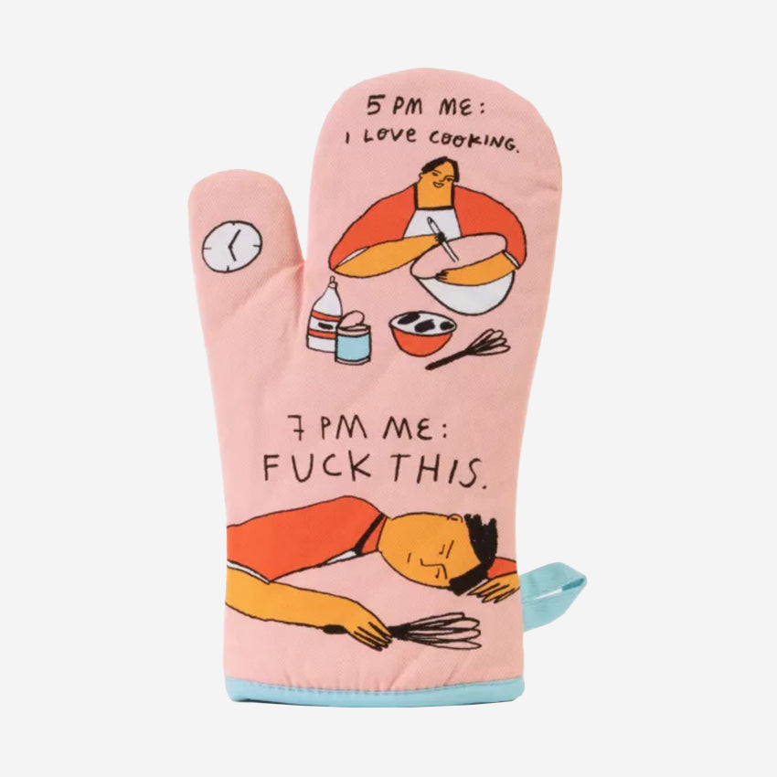 Oven Mitt | 5pm Love 7pm Fuck This