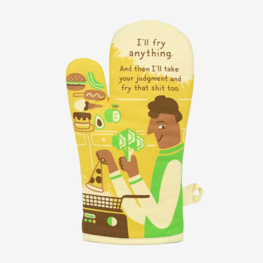 Oven Mitt | I'll Fry Anything