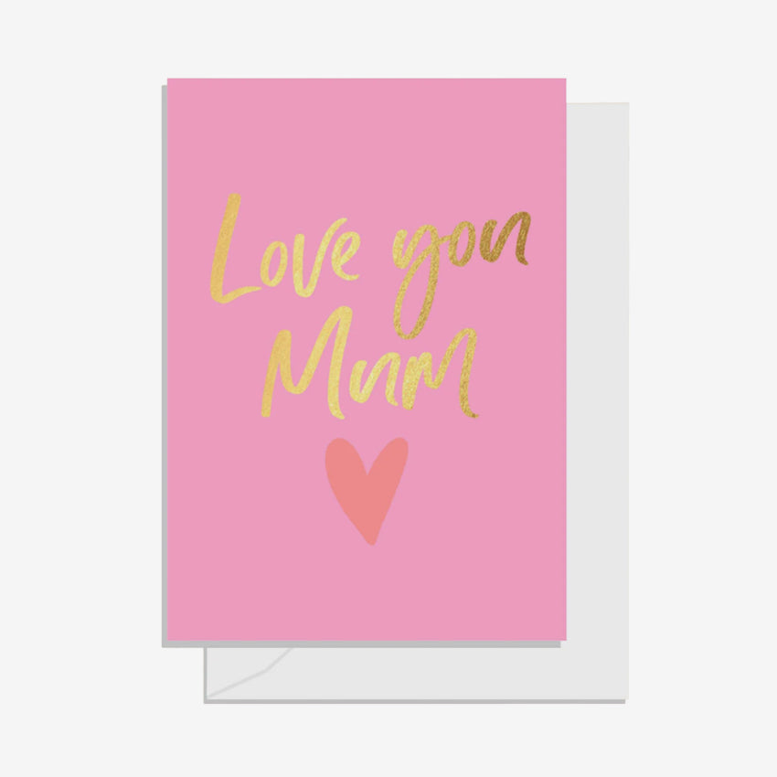 Gift Card | Gold Foil 'Love You Mum'
