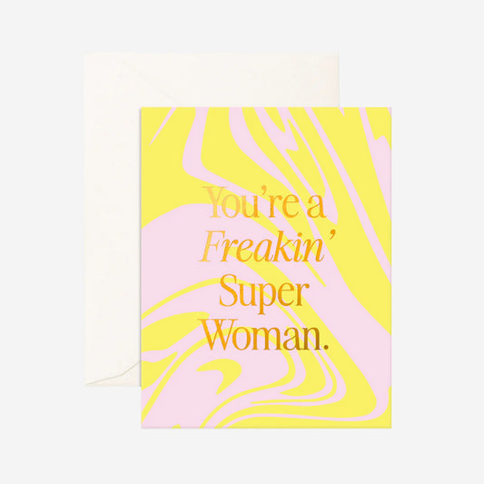 Gift Card | You're a Freakin Super Woman