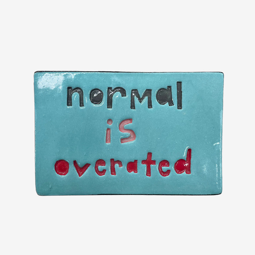 Large Wall Tile | Normal Is Overated