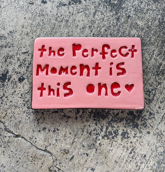 Large Wall Tile | The Perfect Moment Is This One