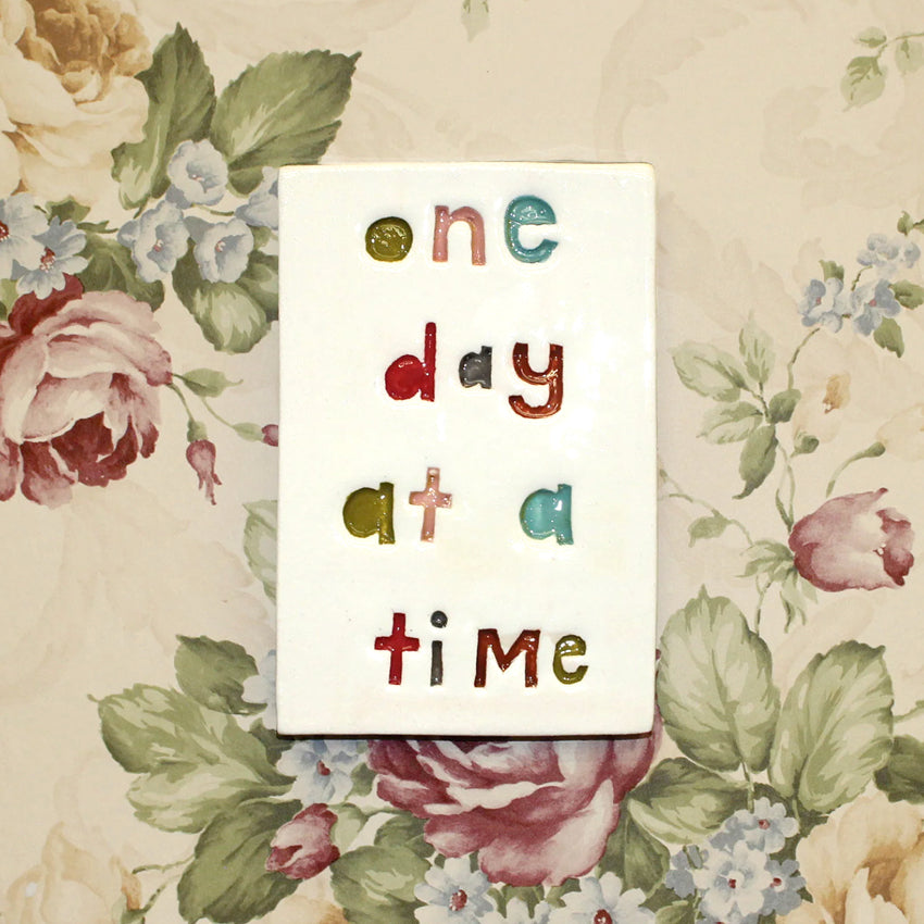 Large Wall Tile | One Day at a Time