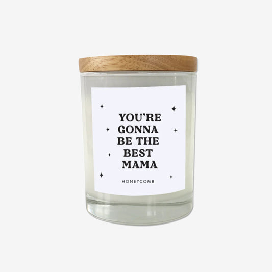 Candle | Gonna Be The Best Mama