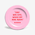 Chef Was Cute Plate | Large