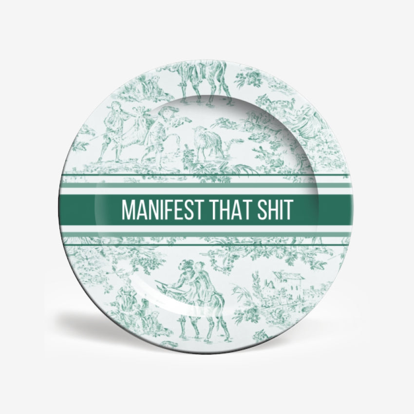Manifest That Shit Plate | Large