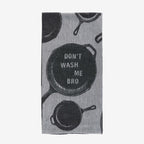 Tea Towel | Don't Wash Me Bro