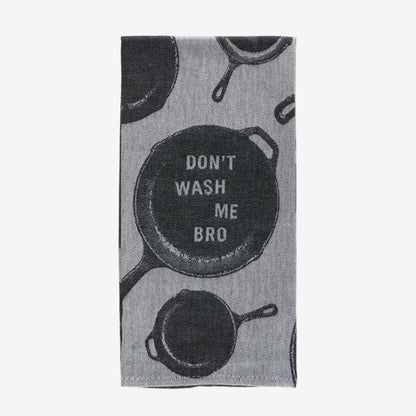 Tea Towel | Don't Wash Me Bro