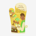 Oven Mitt | I'll Fry Anything