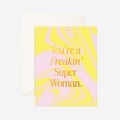 Gift Card | You're a Freakin Super Woman