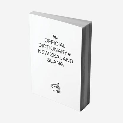 The Official Dictionary of New Zealand Slang