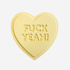 The One Lane Bridge "Fuck Yeah!" Unsweet Heart in yellow on a blank background