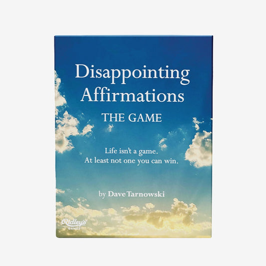 Disappointing Affirmations: The Game