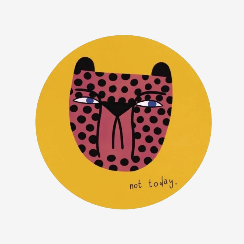 The Studio Soph Not Today Coaster on a grey background