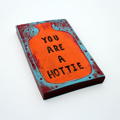 Large Wall Tile | You Are a Hottie