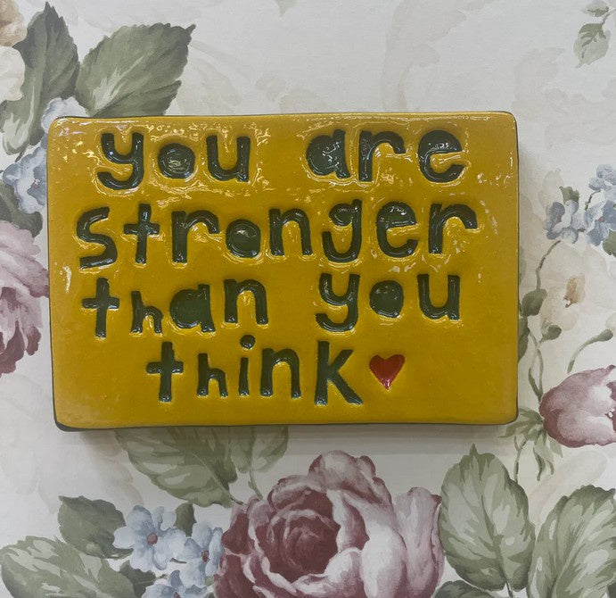 Large Wall Tile | You Are Stronger Than You Think