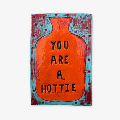 Large Wall Tile | You Are a Hottie