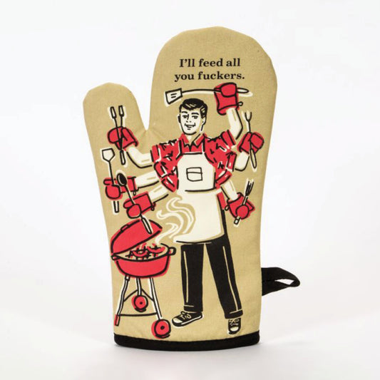 Oven Mitt | Feed All You Fuckers